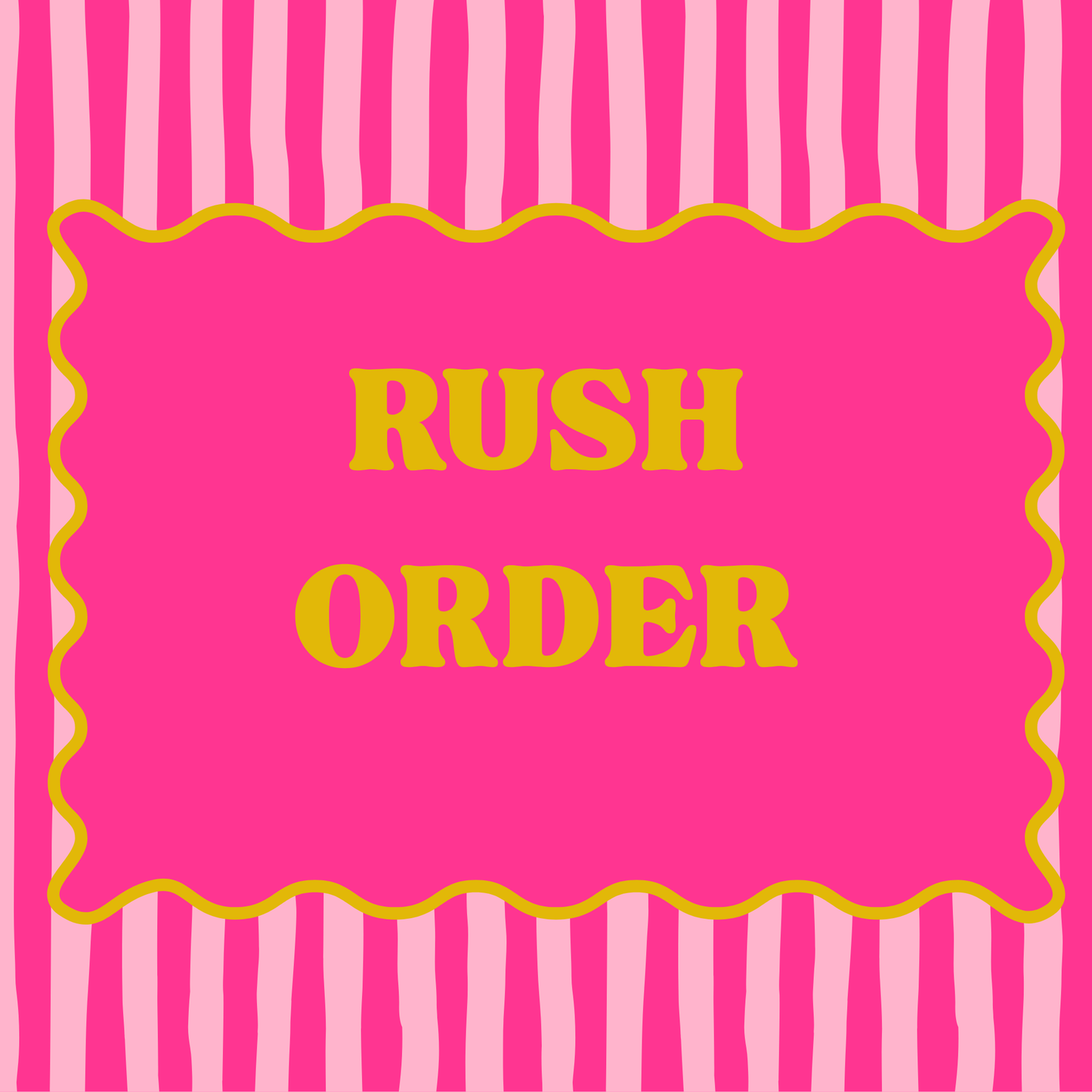 Rush Order