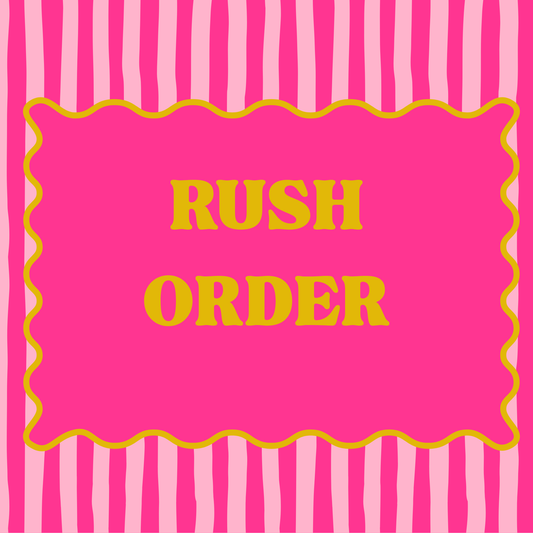 Rush Order